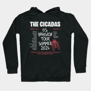 The Cicadas US Invasion Tour Hoodie